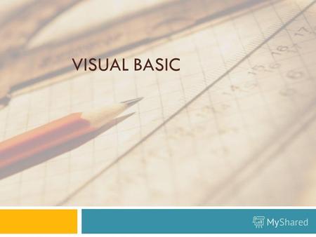 VISUAL BASIC. File-Add Project Вам предлагается выбрать тип проекта, который вы хотите создавать. Пока достаточно стандартного типа. Щелкните в окне приглашения.