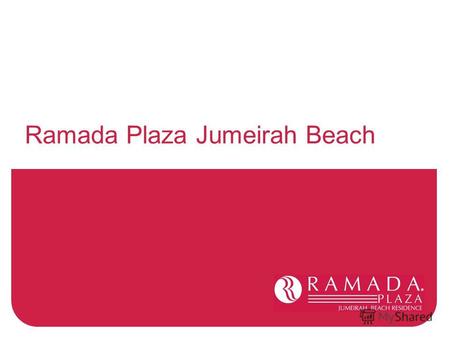 B Ramada Plaza Jumeirah Beach. headline b Расположение Отель расположен в одном из самых оживленных районов Дубая, с более чем 350 бутиками и ресторанами.