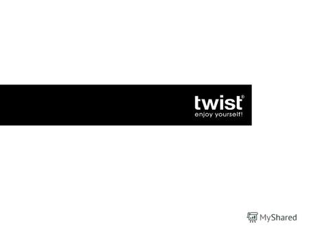 Презентация ассортимента. Рынок СОК, знание марки TWIST – бренд 4 (по продажам в стоимостном выражении) с долей 6% TWIST – бренд 4 (по продажам в стоимостном.