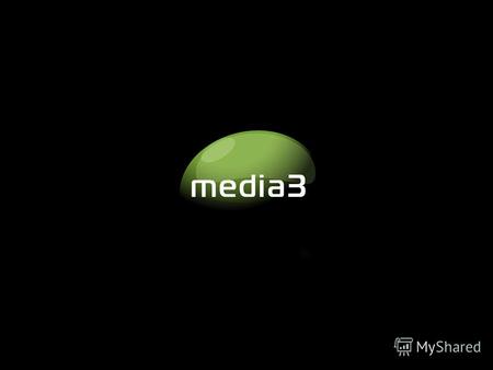 27/11/13 MEDIA3 крупнейший российский холдинг печатных СМИ Медиакорпорация как развивающаяся система Конференция факультата журналистики МГУ 2010.