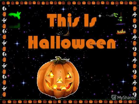 ЦЕЛЬ: Познакомится с обычаями и традициями празднования Хэллоуина (Halloween – канун Дня всех святых) в англоязычных странах..
