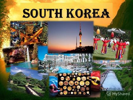 South Korea. Republic of Korea, or as we are accustomed to say, South Korea is a country in the East Asia. Occupies the southern portion of the Korean.