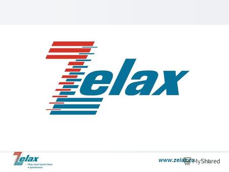 1 www.zelax.ru. 2 Компания Zelax Основана в 1988 г. специалистами микроэлектроники г.Зеленограда Персонал > 100 человек Собственное производство, включая.