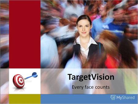 Как долго? Сколько? www.targetvision.kz Технология анализа видео информации определяет, отслеживает и анализирует информацию о лицах, генерируя в реальном.