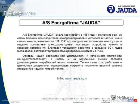 © A/S EF JAUDA 1 / 23 www.jauda.comwww.jauda.comJauda RU.pps A/S Energofirma JAUDA, Ул. Крустпилс 119, Латвия · Телефон: +371 67725789 · Факс: +371 67725770.