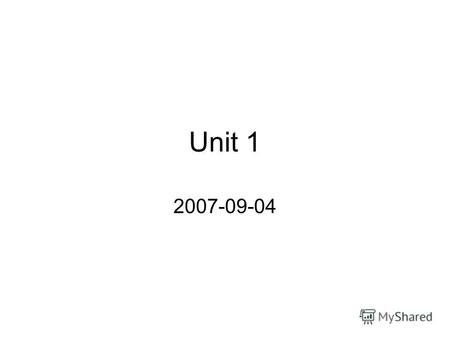 Unit 1 2007-09-04. Outline Administrative notes Italic letter forms Soft consonants How to learn vocabulary How to do listening exercises Ты́ and вы́