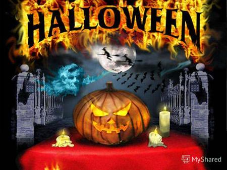 { HALLOWEEN!!!!!!!! HALLOWEEN!!!!!!!! Название halloween произошло от слова Halloween сокращения выражения All Hallows Eve, которое в свою очередь расшифровывается.