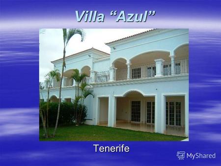 Villa Azul Tenerife. Villa Azul расположена на юге острова Tenerife, в районе «золотой мили» Las Americas- El Duque. 400 m до песчаных пляжей El Duque.
