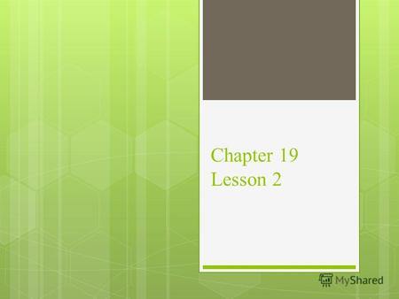 Chapter 19 Lesson 2. Какой сегодня день? Который час? Какое сегодня число?
