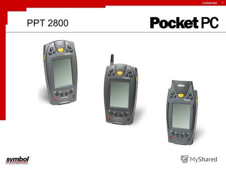 Confidential 1 PPT 2800. confidential 2 Потребительские устройства не рассчитаны на промышленное применение.