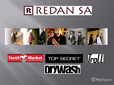 1995 Радослав Висневский основывает компанию Редан 1998 основание бренда Top Secret 2002 создание первого фирменного магазина Top Secret 2003 вход на.
