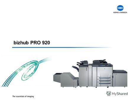 Bizhub PRO 920. bizhub PRO 920 сравнение ØОтличия от 7085 / Di850 GНовый дизайн и цвет GСкорость копирования, печати и сканирования увеличена до 92 стр/мин.