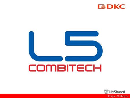 Iliya Stebnyov. L5 Combitech Система металлических лестничных лотков Система L5 Combitech состоит из прямых элементов лестничных лотков, аксессуаров к.