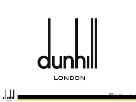 1 2 История бренда Alfred Dunhill Позиционирование бренда Alfred Dunhill Новая коллекция 2010 (Избранные модели) Содержание.