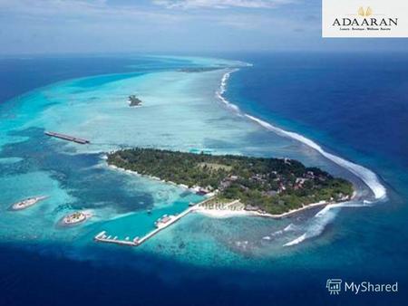 РАСПОЛОЖЕНИЕ: в Северном Мале атолле, на маленьком острове Hudhuranfushi размерами 800м на 400 м, в 30 минутах езды на катере от международного аэропорта.