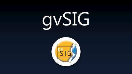 GvSIG gvSIG свободная геоинформационная система с открытым исходным кодом. Первая рабочая версия появилась в конце 2006 года, распространялась через интернет.