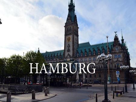 Hamburg ist zweitgrösste deutsche Stadt. Die Stadt liegt im Norden Deutschlands, nicht weit von der Nordsee.