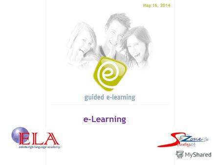 May 16, 2014 e-Learning. e-Learning предоставляет возможность -проводить обучение большого количества человек в удобное время и в удобном месте; - получать.
