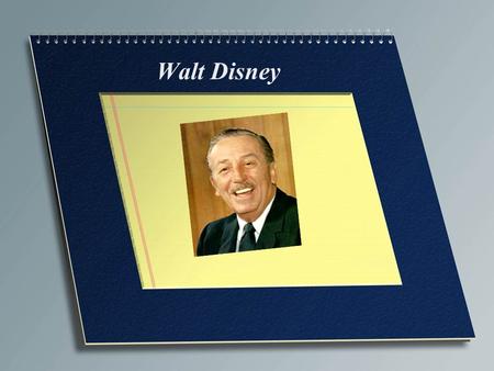 Walt Disney. Walter Elias Walt Disney Born: 5 December 1901 Birthplace: Chicago, Illinois Died: 15 December 1966 (lung cancer) Best Known As: The creator.