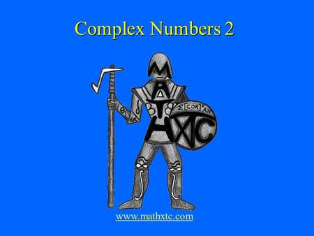 Complex Numbers 2  Complex Numbers.