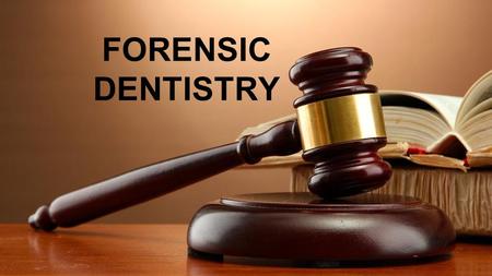 FORENSIC DENTISTRY. Forensic dentistry Forensic dentistry is an investigative aspect of dentistry that analyzes dental evidence for human identification.