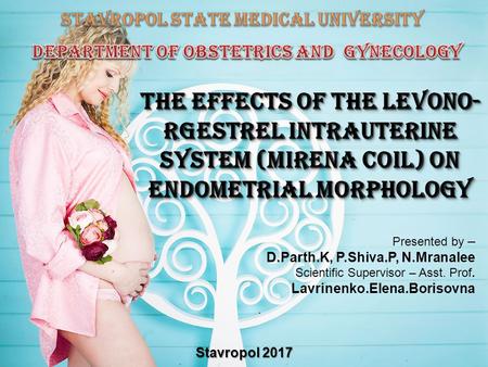 Presented by – D.Parth.K, P.Shiva.P, N.Mranalee Scientific Supervisor – Asst. Prof. Lavrinenko.Elena.Borisovna Stavropol 2017 The effects of the levono-