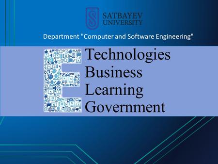 Technologies Business Learning Government Department Computer and Software Engineering