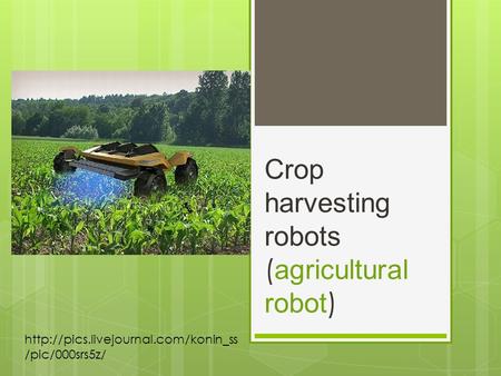 Crop harvesting robots ( agricultural robot ) ss /pic/000srs5z/