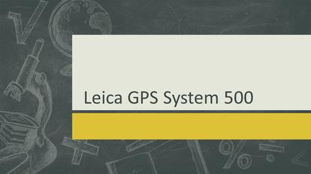 Leica GPS System 500. План GPS Leica GPS System 500 Технические характеристики.