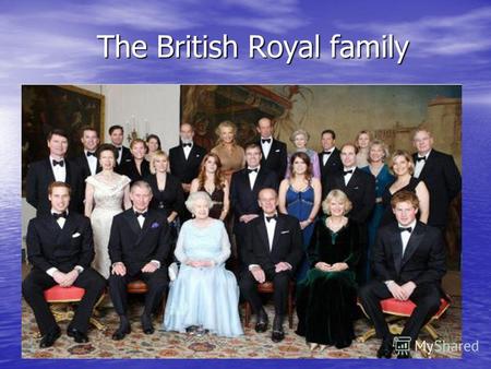 The British Royal family. Британская королевская семья (англ. British Royal Family ) группа близких родственников монарха Великобритании. В 1917 году.