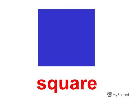 square rectangle isosceles triangle equilateral triangle.
