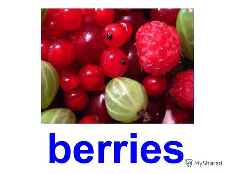berries sweet cherries strawberry grapes cherries.