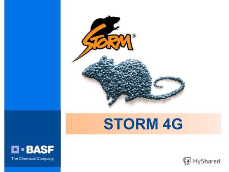 STORM 4G STORM - Флокумафен Высокоэффективный антикоагулянт второго поколения наиболее эффективный в мире антикоагулянт – родентицид против крыс эффективен.