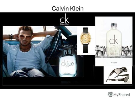 Сalvin Klein. История бренда Келвин Кляйн родился 19 ноября 1942 года в одном из самых известных городов Соединенных Штатов Америки - Нью-Йорке в семье.