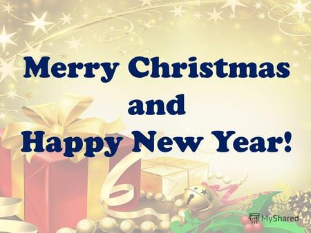 Merry Christmas and Happy New Year!. Традиционные цвета Рождества A. Красный и белый B. Зеленый и белый C. Белый и синий D. Красный и зеленый.