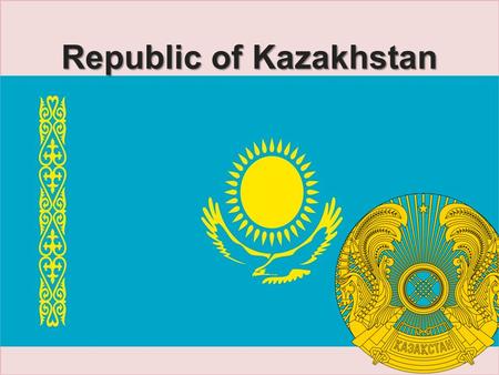 Republic of Kazakhstan. Kazakhstan is located in the heart of the Eurasian continent. It is the worlds ninth largest country.